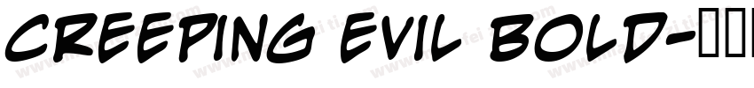 Creeping Evil Bold字体转换